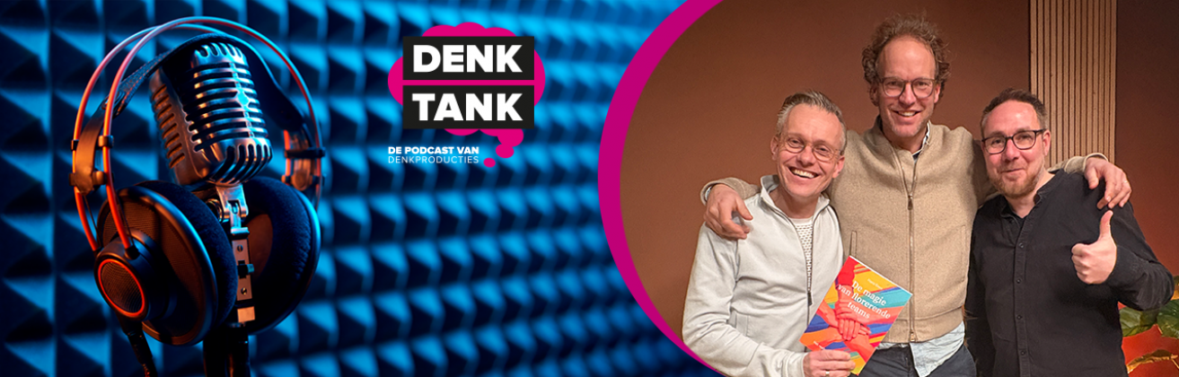 DenkTank 144. Floris Evers over de magie van florerende teams
